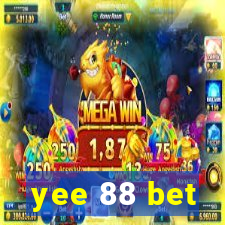 yee 88 bet